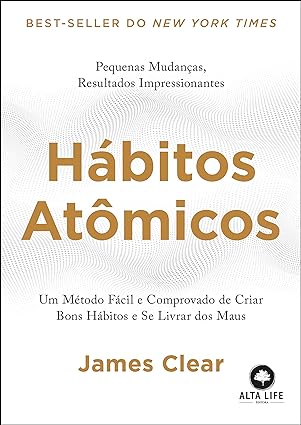 Livro Hábitos Atômicos James Clear