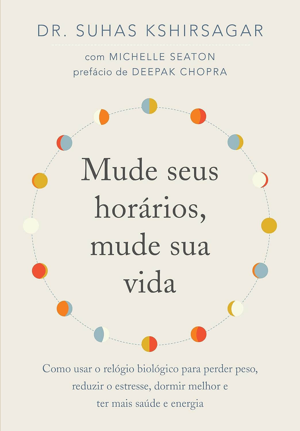 Livro Mude seus horários mude sua vida Dr. Suhas Kshirsagar